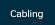 Cabling